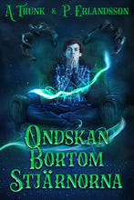 Load image into Gallery viewer, ONDSKAN BORTOM STJÄRNORNA